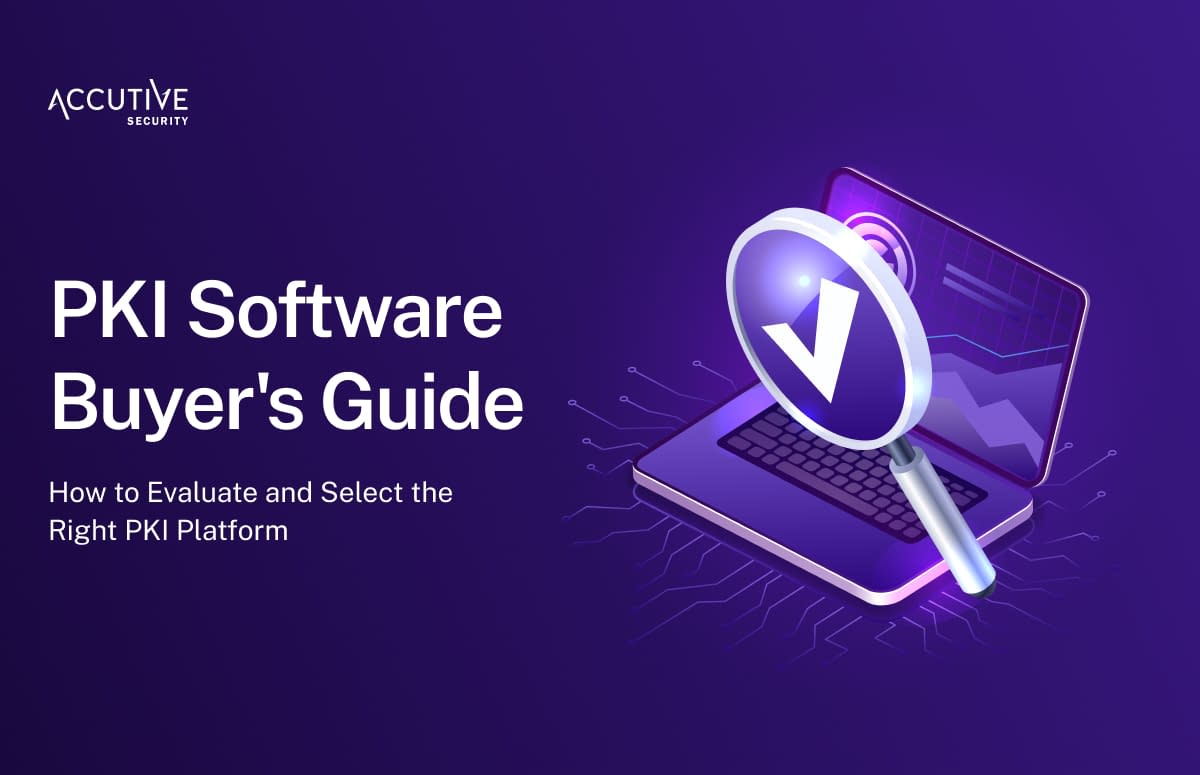 PKI Software Buyer's Guide
